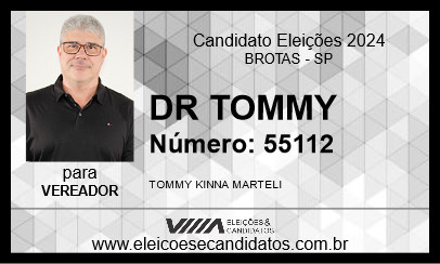 Candidato DR TOMMY 2024 - BROTAS - Eleições