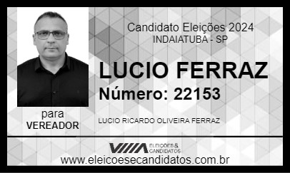 Candidato LUCIO FERRAZ 2024 - INDAIATUBA - Eleições