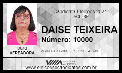 Candidato DAISE TEIXEIRA 2024 - JACI - Eleições