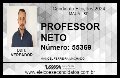 Candidato PROFESSOR NETO 2024 - MAUÁ - Eleições