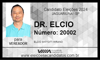 Candidato DR. ELCIO 2024 - JAGUARIÚNA - Eleições