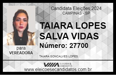 Candidato TAIARA LOPES SALVA VIDAS 2024 - CAMPINAS - Eleições