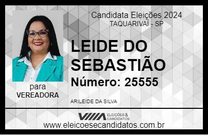 Candidato LEIDE DO SEBASTIÃO 2024 - TAQUARIVAÍ - Eleições