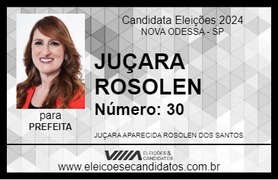 Candidato JUÇARA ROSOLEN 2024 - NOVA ODESSA - Eleições