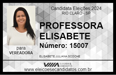 Candidato PROFESSORA ELISABETE 2024 - RIO CLARO - Eleições