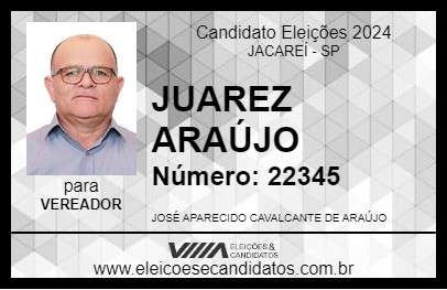 Candidato JUAREZ ARAÚJO 2024 - JACAREÍ - Eleições