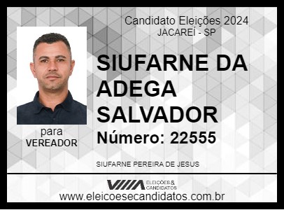 Candidato SIUFARNE DA ADEGA SALVADOR 2024 - JACAREÍ - Eleições