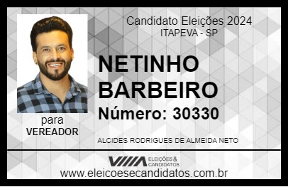 Candidato NETINHO BARBEIRO 2024 - ITAPEVA - Eleições