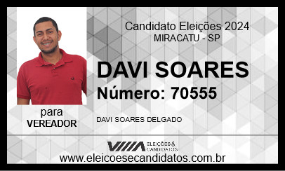 Candidato DAVI SOARES 2024 - MIRACATU - Eleições