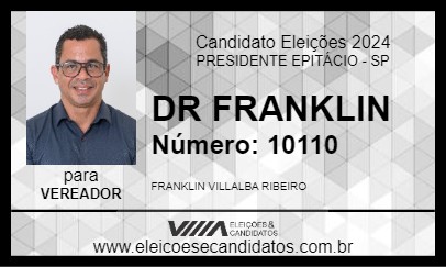 Candidato DR FRANKLIN 2024 - PRESIDENTE EPITÁCIO - Eleições