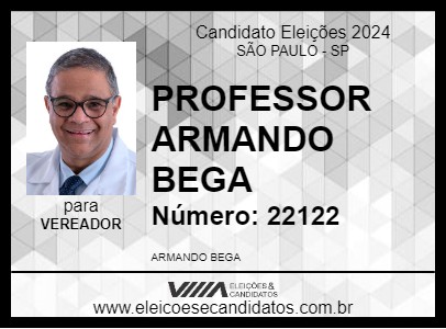 Candidato PROFESSOR ARMANDO BEGA 2024 - SÃO PAULO - Eleições