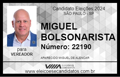 Candidato MIGUEL BOLSONARISTA 2024 - SÃO PAULO - Eleições