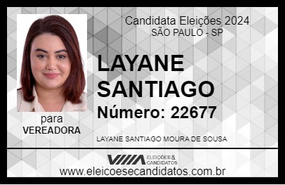 Candidato LAYANE SANTIAGO 2024 - SÃO PAULO - Eleições