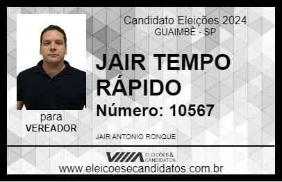 Candidato JAIR TEMPO RÁPIDO 2024 - GUAIMBÊ - Eleições