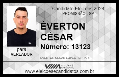 Candidato ÉVERTON CÉSAR 2024 - PROMISSÃO - Eleições