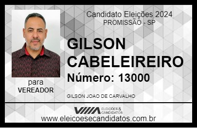 Candidato GILSON CABELEIREIRO 2024 - PROMISSÃO - Eleições