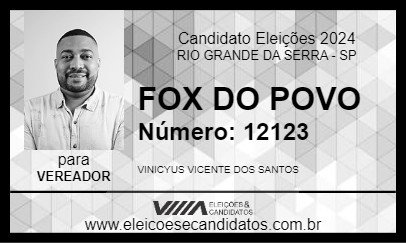 Candidato FOX DO POVO 2024 - RIO GRANDE DA SERRA - Eleições