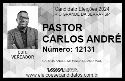 Candidato PASTOR CARLOS ANDRÉ 2024 - RIO GRANDE DA SERRA - Eleições