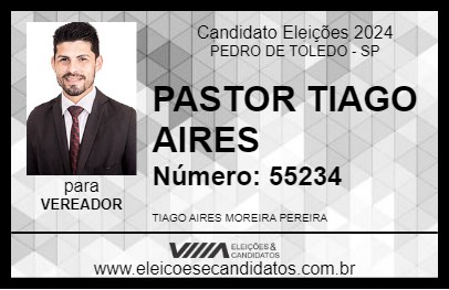 Candidato PASTOR TIAGO AIRES 2024 - PEDRO DE TOLEDO - Eleições