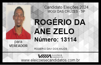 Candidato ROGÉRIO DA ANE ZELO 2024 - MOGI DAS CRUZES - Eleições