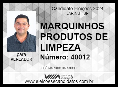 Candidato MARQUINHOS PRODUTOS DE LIMPEZA 2024 - JARINU - Eleições