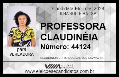 Candidato PROFESSORA CLAUDINÉIA 2024 - ILHA SOLTEIRA - Eleições