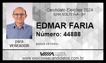 Candidato EDMAR FARIA 2024 - ILHA SOLTEIRA - Eleições