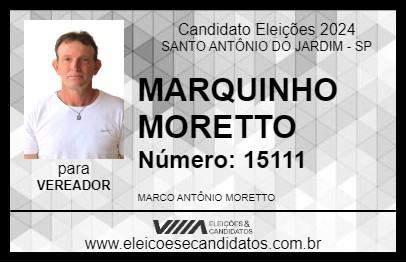 Candidato MARQUINHO MORETTO 2024 - SANTO ANTÔNIO DO JARDIM - Eleições