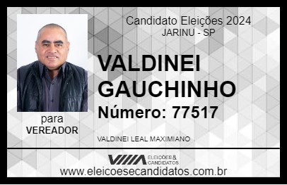 Candidato VALDINEI GAUCHINHO 2024 - JARINU - Eleições