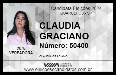 Candidato CLAUDIA GRACIANO 2024 - GUARULHOS - Eleições