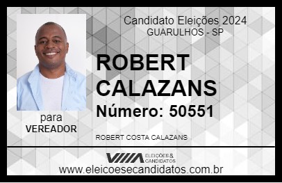 Candidato ROBERT CALAZANS 2024 - GUARULHOS - Eleições