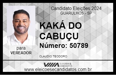 Candidato KAKÁ DO CABUÇU 2024 - GUARULHOS - Eleições