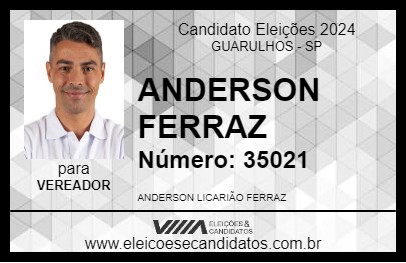 Candidato ANDERSON FERRAZ 2024 - GUARULHOS - Eleições