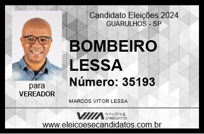 Candidato BOMBEIRO LESSA 2024 - GUARULHOS - Eleições