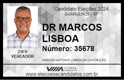 Candidato DR MARCOS LISBOA 2024 - GUARULHOS - Eleições