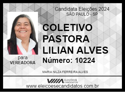 Candidato COLETIVO PASTORA LILIAN ALVES 2024 - SÃO PAULO - Eleições