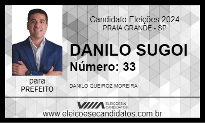 Candidato DANILO SUGOI 2024 - PRAIA GRANDE - Eleições