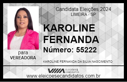 Candidato KAROLINE FERNANDA 2024 - LIMEIRA - Eleições