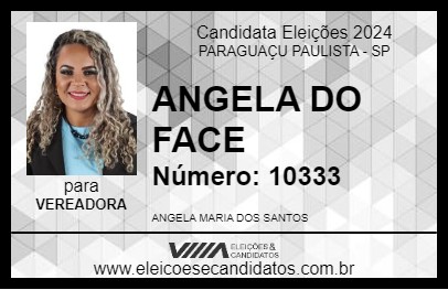 Candidato ANGELA DO FACE 2024 - PARAGUAÇU PAULISTA - Eleições