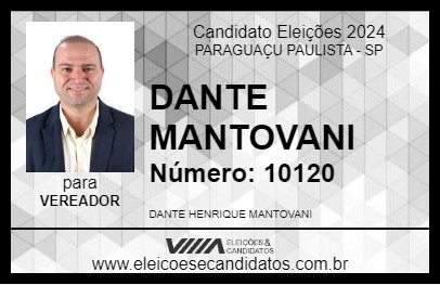 Candidato DANTE MANTOVANI 2024 - PARAGUAÇU PAULISTA - Eleições