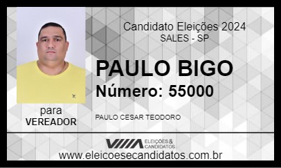 Candidato PAULO BIGO 2024 - SALES - Eleições