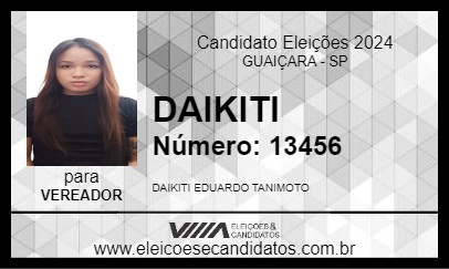 Candidato DAIKITI 2024 - GUAIÇARA - Eleições