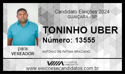 Candidato TONINHO UBER 2024 - GUAIÇARA - Eleições