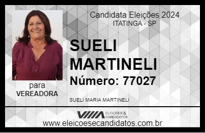 Candidato SUELI MARTINELI 2024 - ITATINGA - Eleições