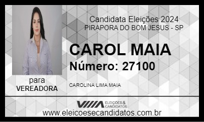 Candidato CAROL MAIA 2024 - PIRAPORA DO BOM JESUS - Eleições