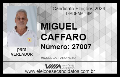 Candidato MIGUEL CAFFARO 2024 - DIADEMA - Eleições