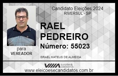 Candidato RAEL PEDREIRO 2024 - RIVERSUL - Eleições