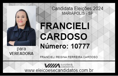 Candidato FRANCIELI CARDOSO 2024 - MARIÁPOLIS - Eleições