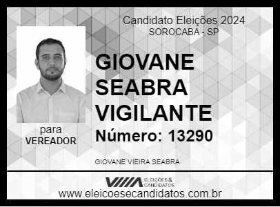 Candidato GIOVANE SEABRA VIGILANTE 2024 - SOROCABA - Eleições