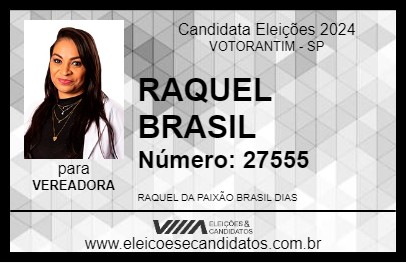 Candidato RAQUEL BRASIL 2024 - VOTORANTIM - Eleições